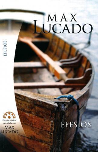 Estudio Biblico Efesios - Max Lucado