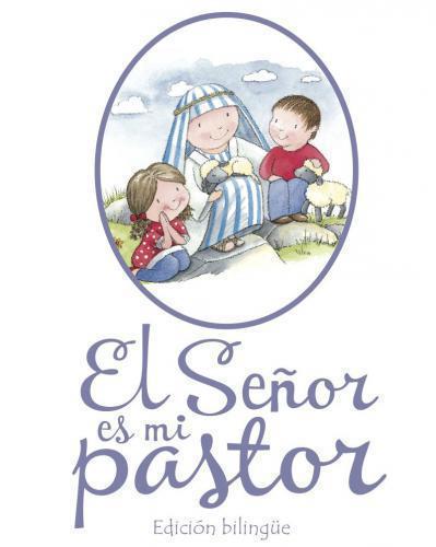 The Lord Is My Shepherd - Bilingual Edition for Children