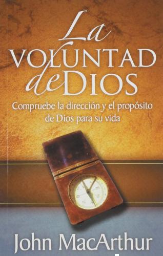 La Voluntad De Dios  -  John Macarthur