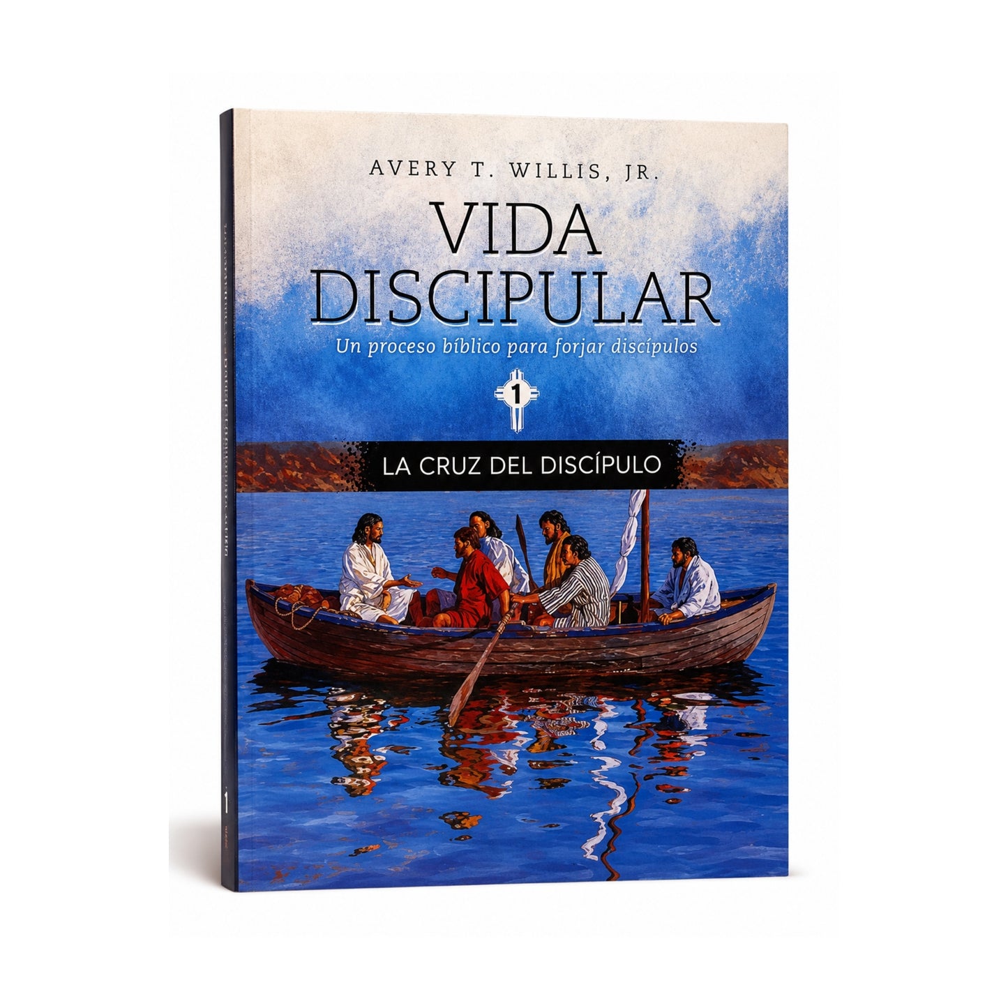 Discipleship Living 1 - The Disciple's Cross by Avery T. Willis