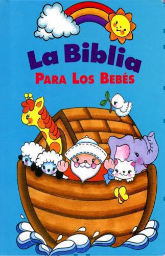 Biblia Para Los Bebés por Robin Currie