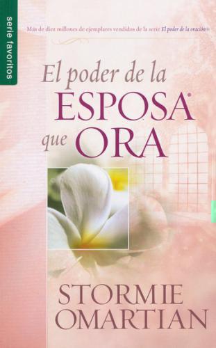 El Poder Esposa Que Ora Bolsillo por Stormie Omartian