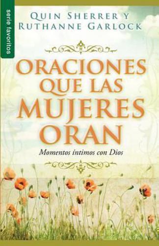 Oraciones Que Las Mujeres Oran   Sherrey & Garlock