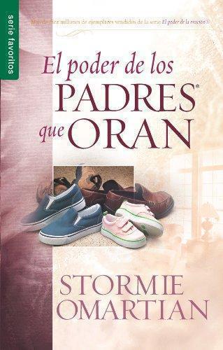 El Poder Padres Que Oran Bolsillo Stormie Omartian