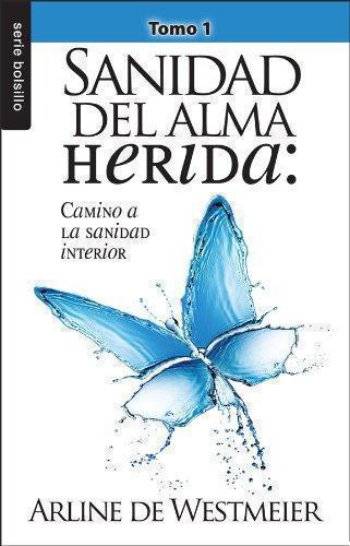 Sanidad Alma Herida Tamaño bolsillo Tomo 1 Arline Westmeier