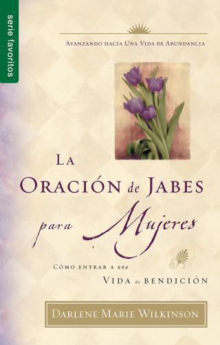 Oración De Jabes Mujeres -  Darlene Wilkinson