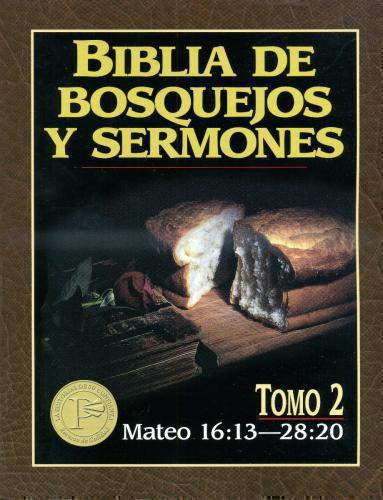 Biblia de bosquejos y sermones: Mateo 2 (Biblia de Bosquejos y Sermones N.T.)