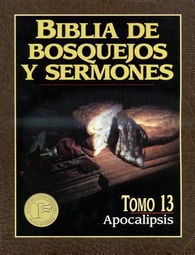Biblia de bosquejos y sermones: Apocalípsis T 13