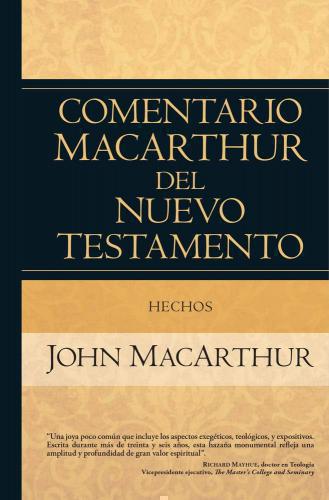 Comentario Macarthur Del Nuevo Testamento Hechos