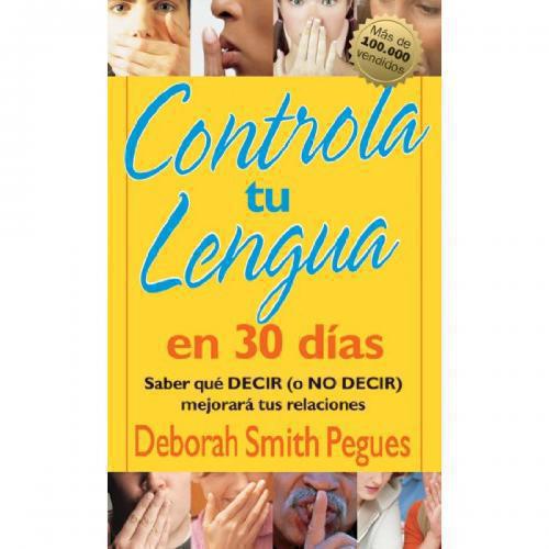 Controla Tu Lengua  En 30 Días - D. Smith Pegue
