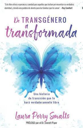De transgénero a transformada por Laura Perry Smalts