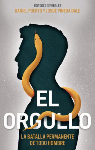 El orgullo, la batalla permanente de todo hombre