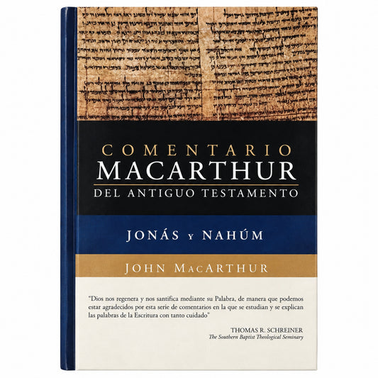 Comentario MacArthur del Antiguo Testamento: Jonás y Nahúm