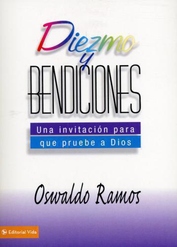 Diezmo Y Bendiciones - Oswaldo Ramos