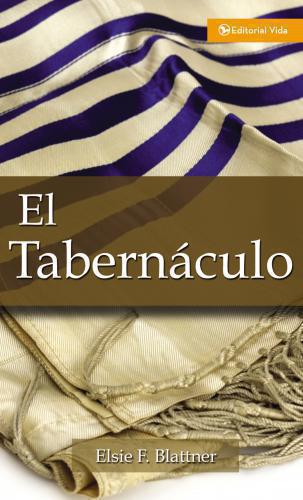 El Tabernaculo - E.F. Blattner