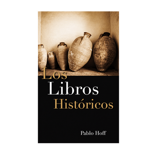 Los Libros Historicos - Pablo Hoff