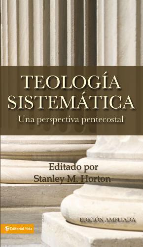 Teologia Sistematica Pentecostal - Stanley Horton