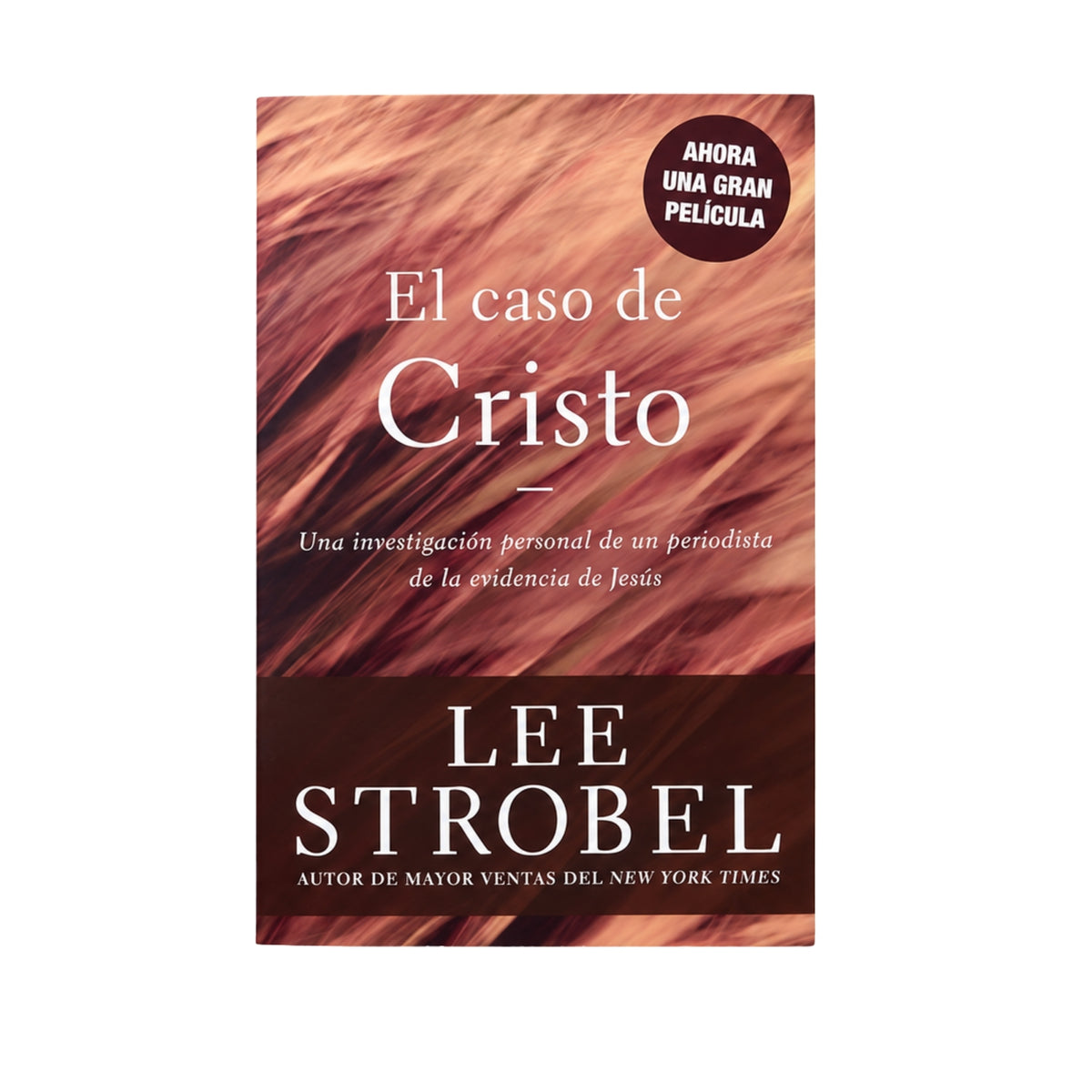 El caso de Cristo – Lee Strobel