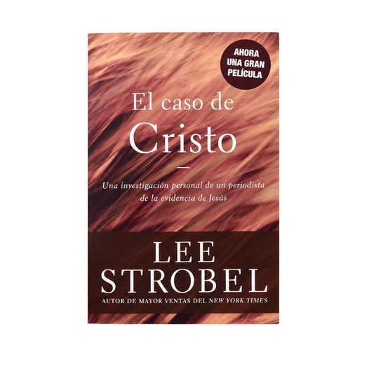 El caso de Cristo – Lee Strobel