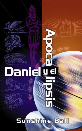 Daniel Y Apocalipsis - Sunshine Ball