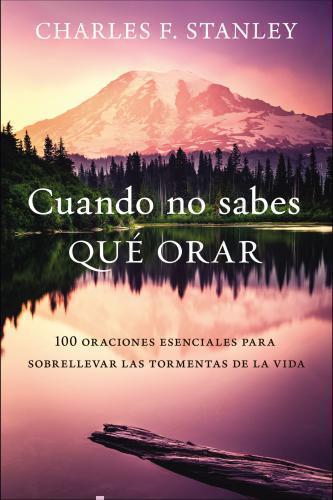 Cuando no sabes que orar por Charles F, Stanley