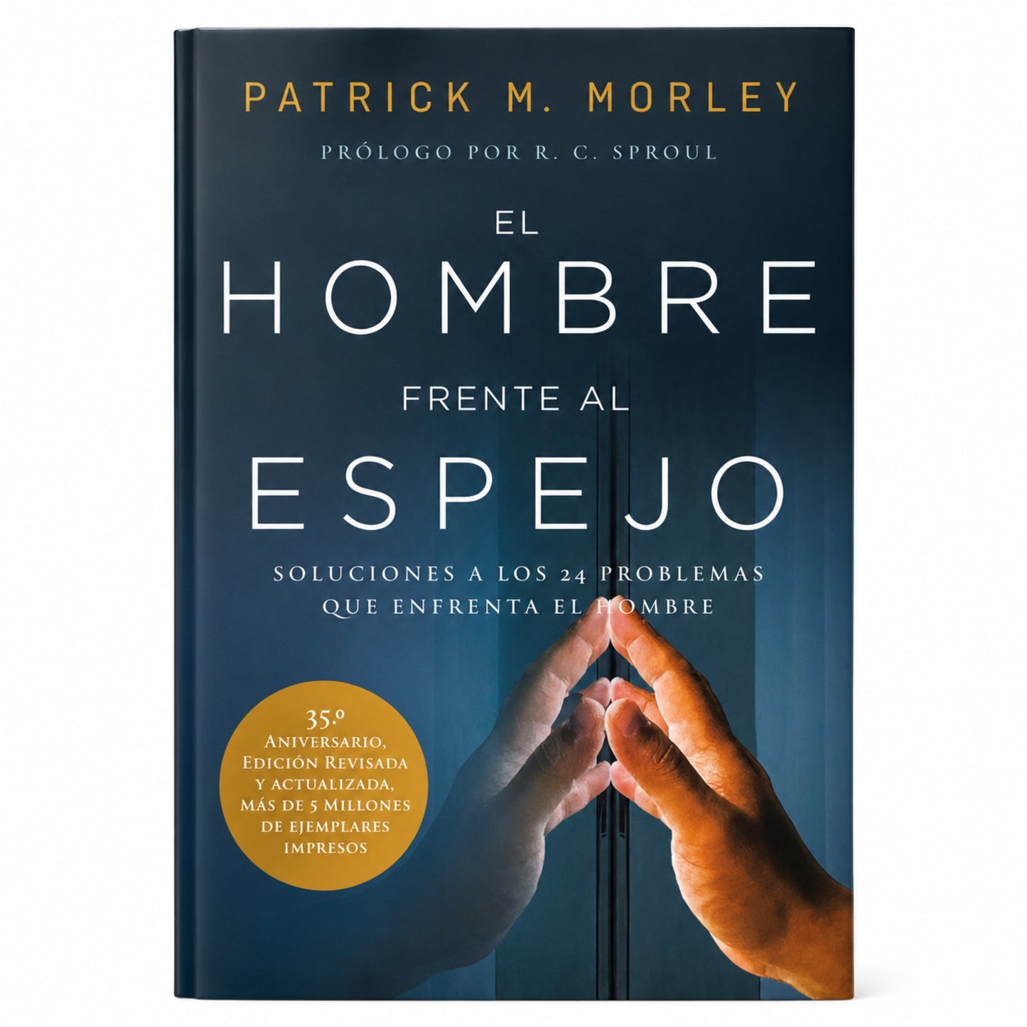 El Hombre Frente al Espejo por Patrick M. Morley