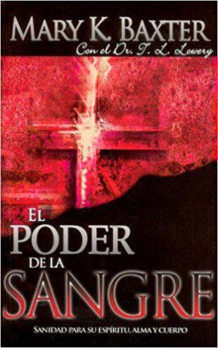 El Poder De La Sangre por Mary Baxter