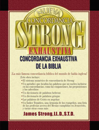 Concordancia Strong Exhaustiva -  Tela James Strong
