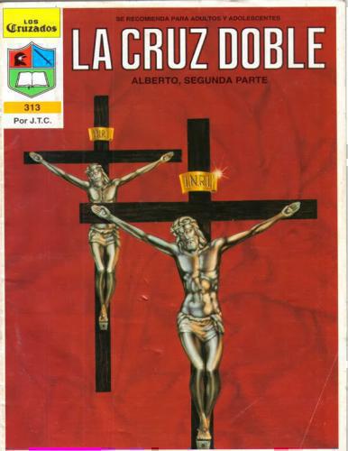 La Cruz Doble Serie Alberto #2  -  Jack Chick
