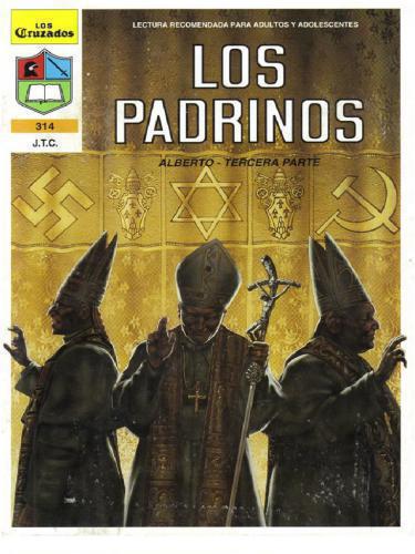 Los Padrinos Serie Alberto #3  - Jack Chick
