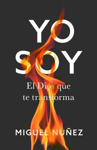 I Am The God Who Transforms You - Miguel Nuñez