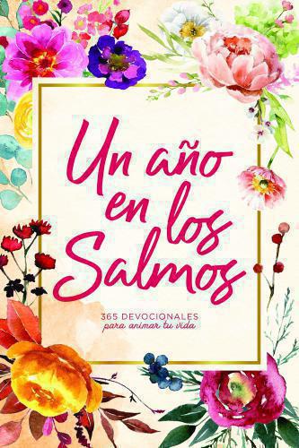 Un año en los Salmos 365 devocionales