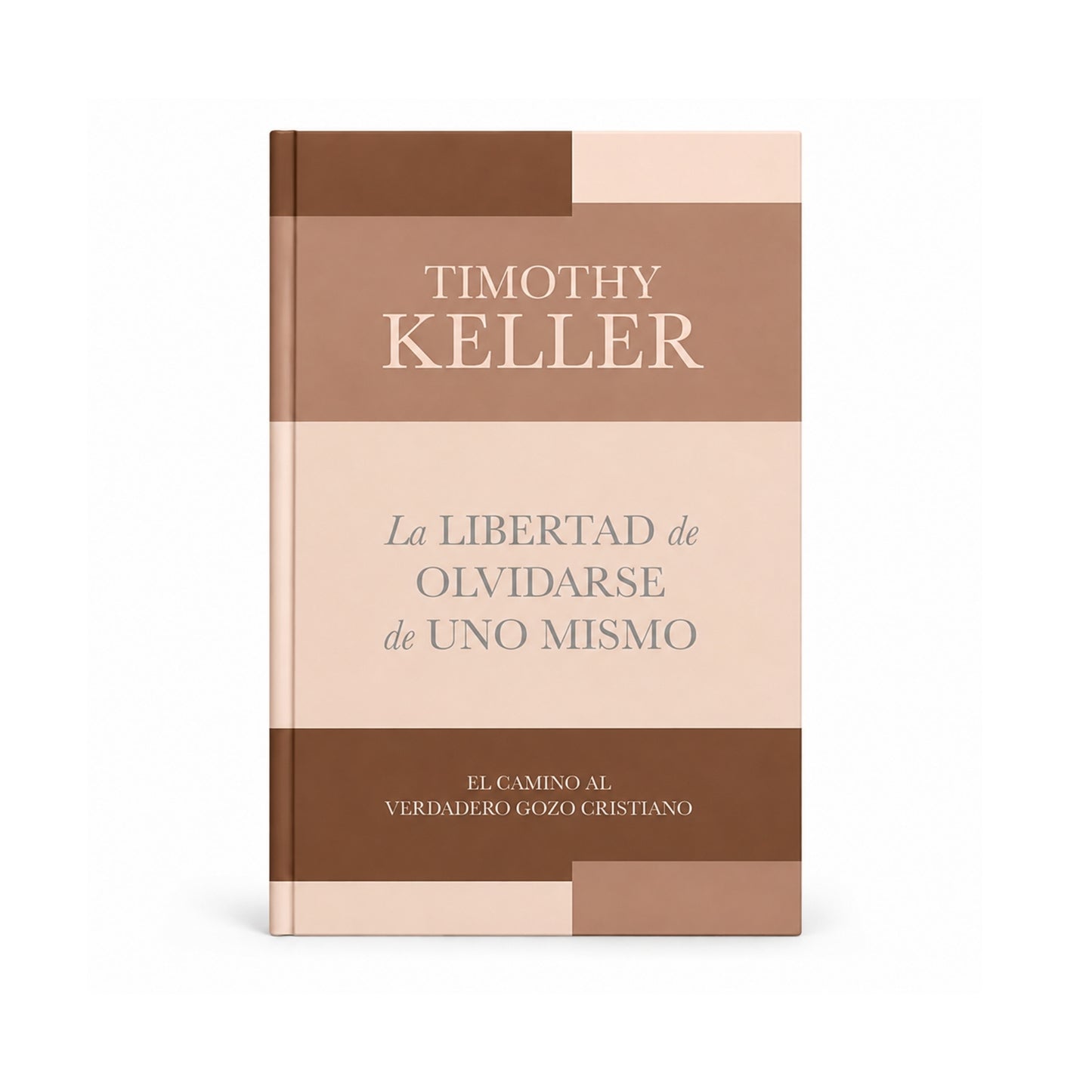 The Freedom of Self-Forgetfulness - Timothy Keller