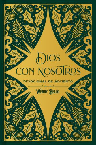 God With Us, An Advent Devotional by Wendy Bello