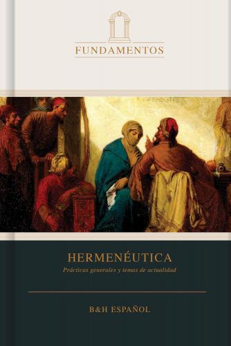 Hermeneutica - Serie Fundamentos por Varios Autores
