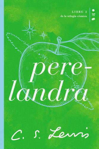 Perelandra: Libro 2 de La trilogía cósmica por C. S. Lewis