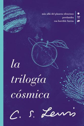 La trilogía cósmica incluye 3 libros por C. S. Lewis