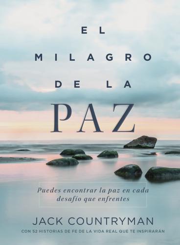 El Milagro De La Paz por Jack Countryman