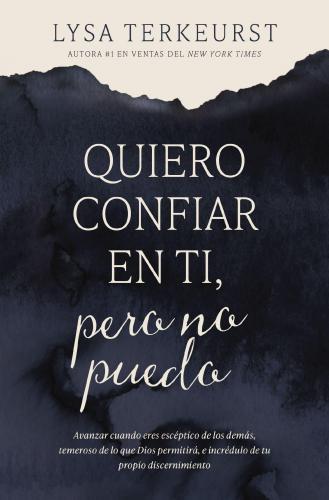 Quiero confiar en ti, pero no puedo: Avanzar cuando eres escéptico de los demás,