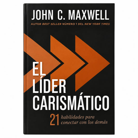 El líder carismático por John C. Maxwell