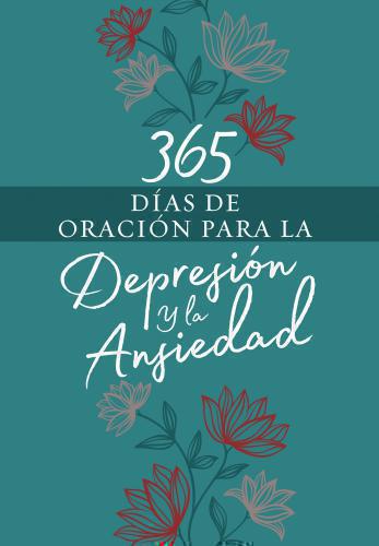 Devocional 365 días de oración para la depresión y la ansiedad