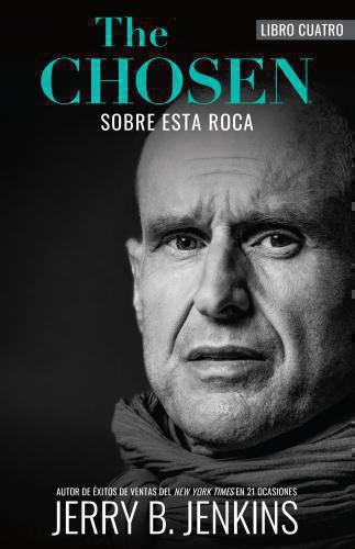 The Chosen (los elegidos) Sobre La Roca, Libro 4
