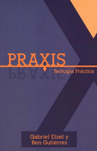 Practical Theology in Practice by Gabriel Etzel