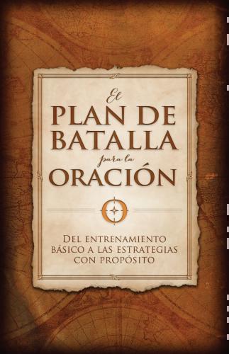 Plan De Batalla Para La Oracion  Stephen Kendr