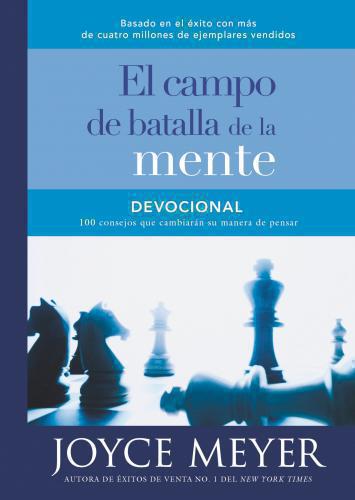 Devocional el Campo de Batalla de la Mente, 100 Consejos que Cambiaran su Manera