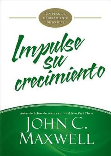Impulse Su Crecimiento - John C. Maxwell