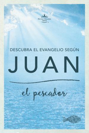 Descubra el Evangelio según Juan El Pescador Luis Ángel Díaz-Pabón