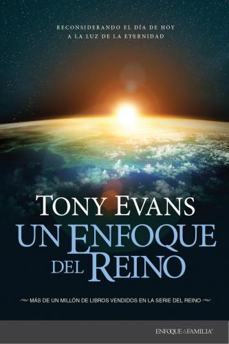 Un Enfoque Del Reino por Tony Evans