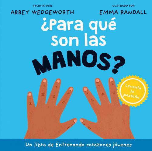 Para que son las manos? por Abbey Wedgeworth