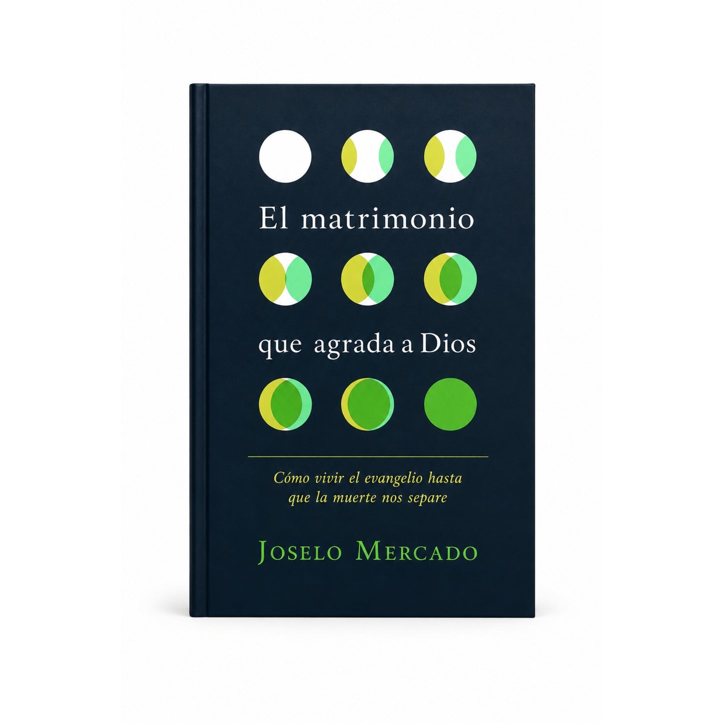 The Marriage that Pleases God: How to live the gospel until death do us part